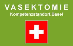 Vasektomie Kompetenzstandort Basel